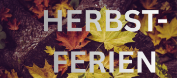 HERBST- FERIEN